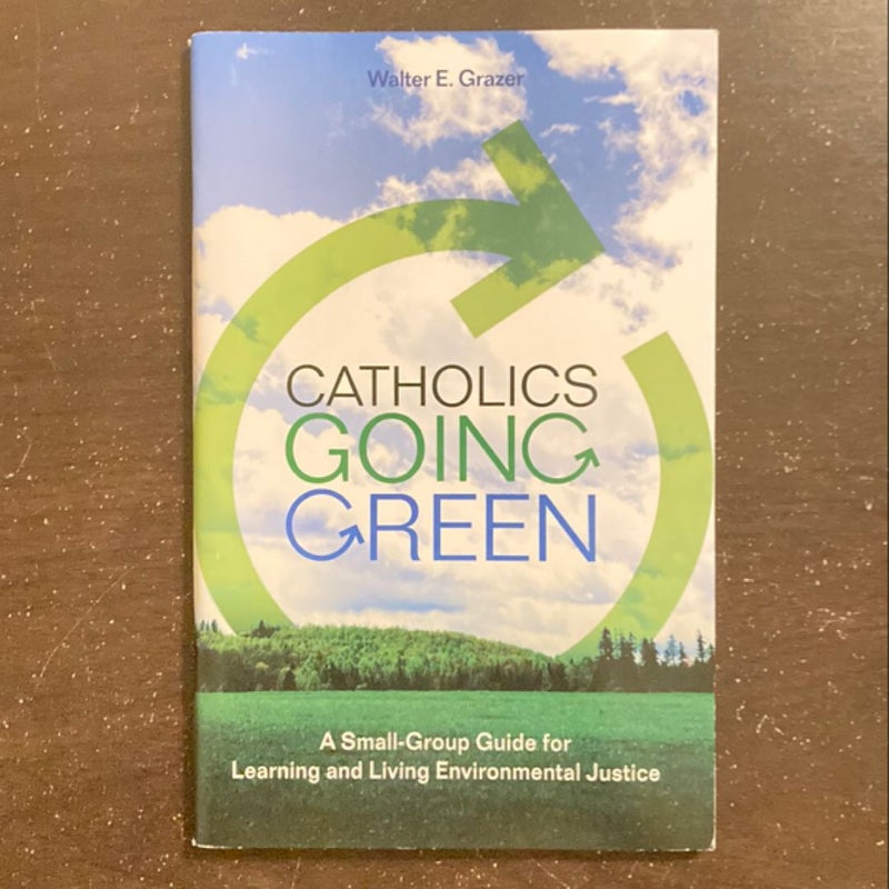 Catholics Going Green