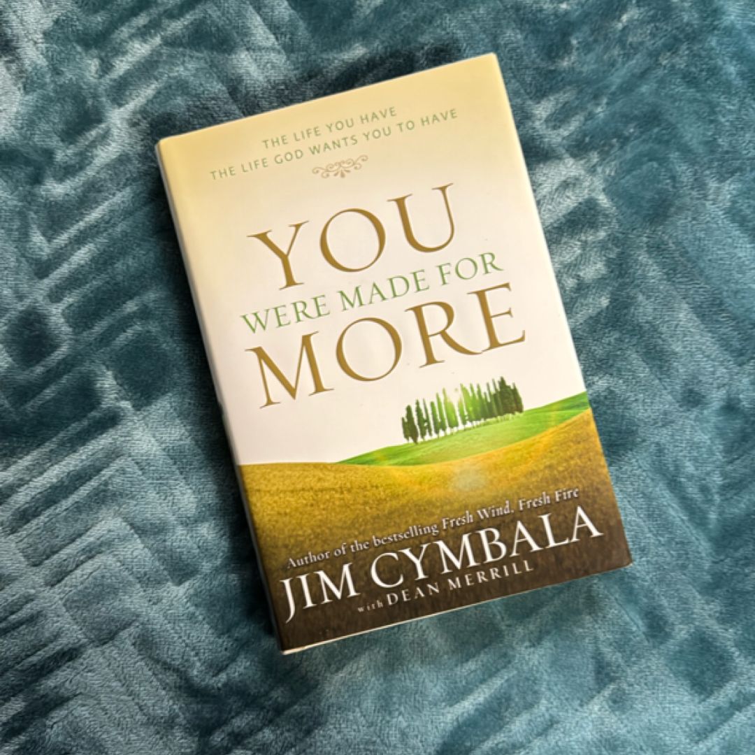 You Were Made for More