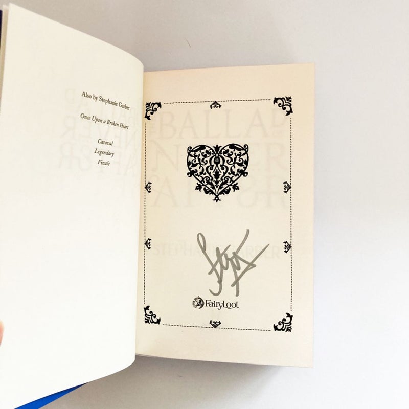 Once Upon a Broken Heart, The Ballad of Never After, and A Curse For True Love (SIGNED Fairyloot Exclusive Editions)