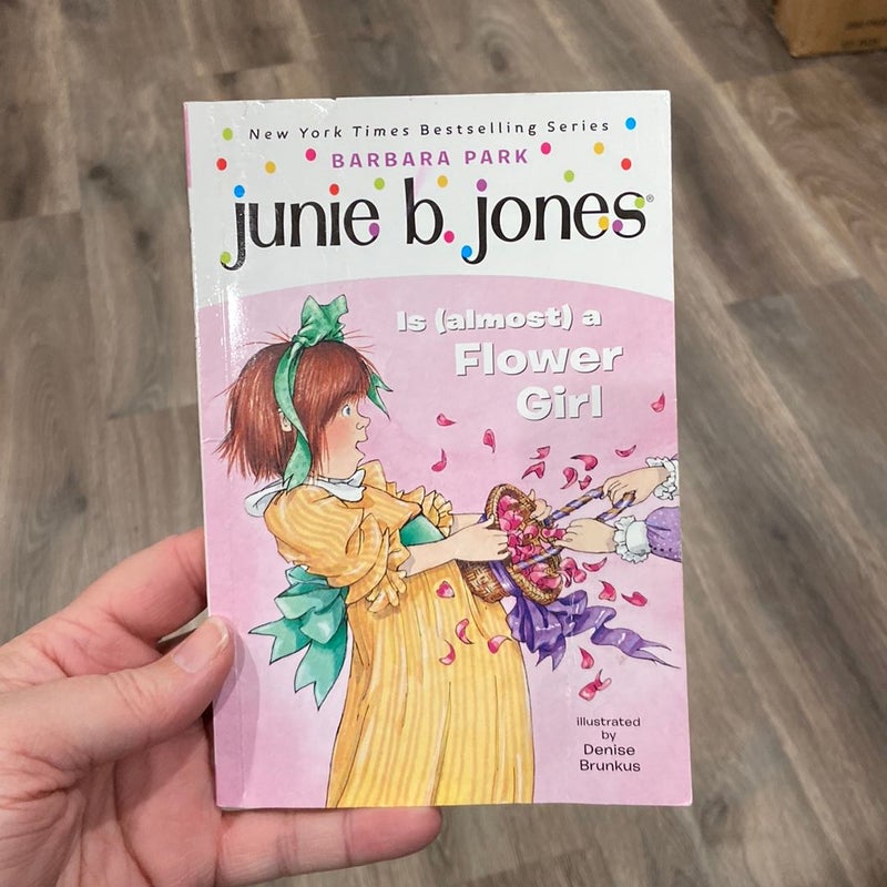 Junie B. Jones is (almost) a Flower Girl 