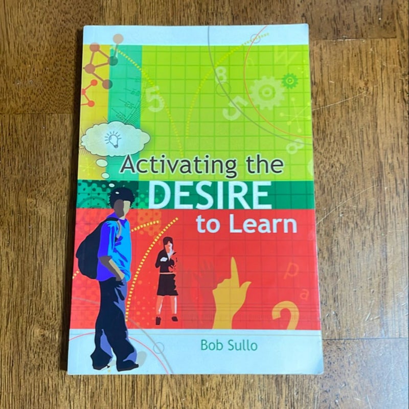 Activating the Desire to Learn