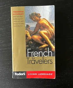 French for Travelers Phrase Book