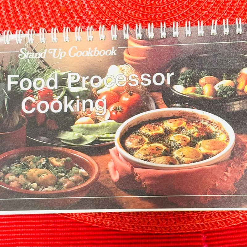 Food Processor Cooking - Stand up cookbook