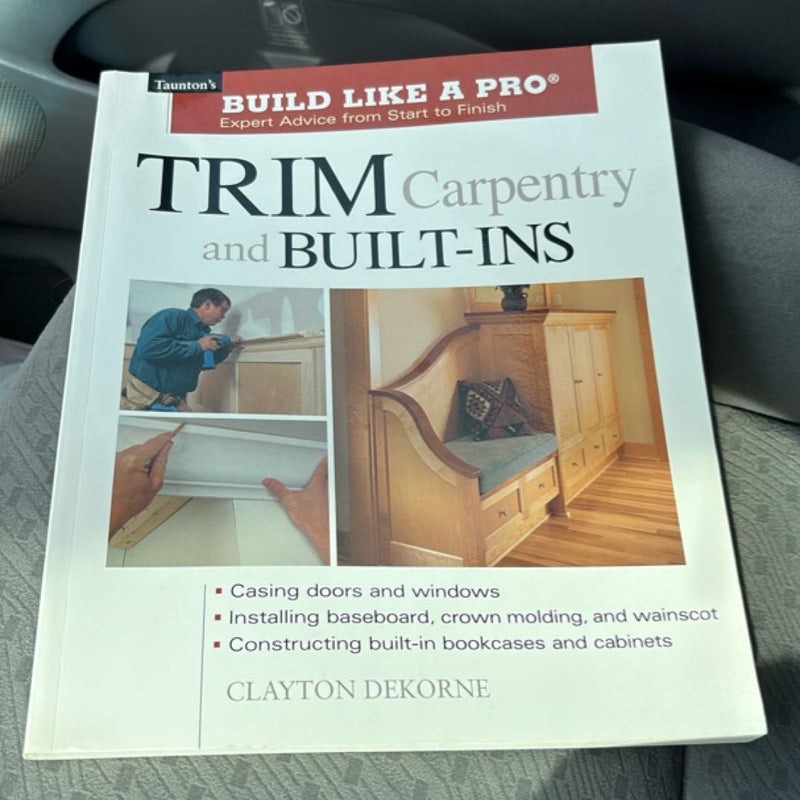 Trim Carpentry and Built-Ins
