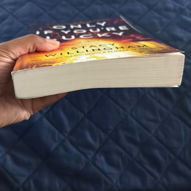 Only If You're Lucky