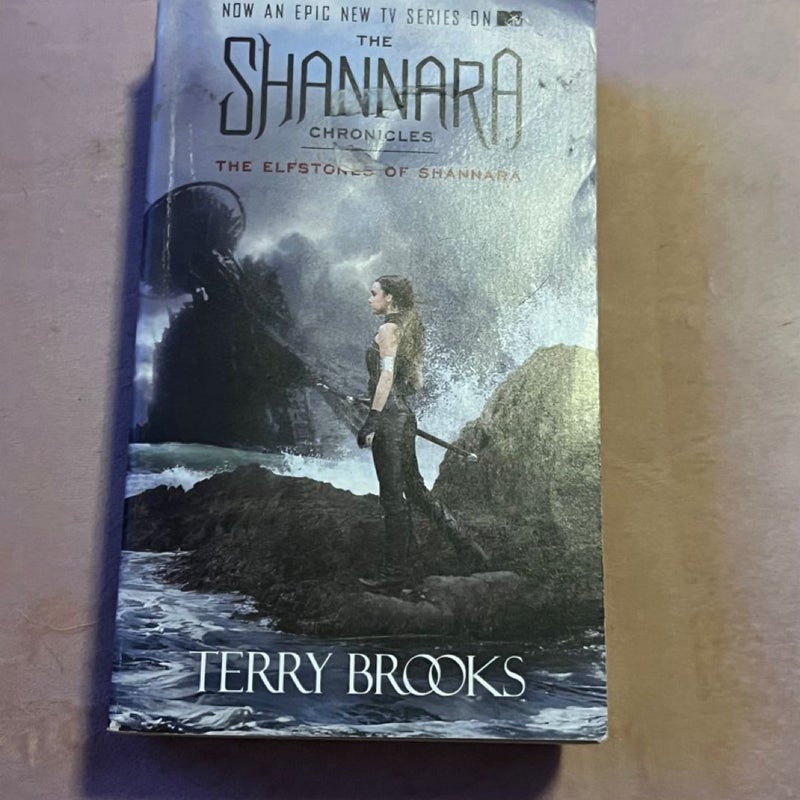 The Elfstones of Shannara (the Shannara Chronicles) (TV Tie-In Edition)