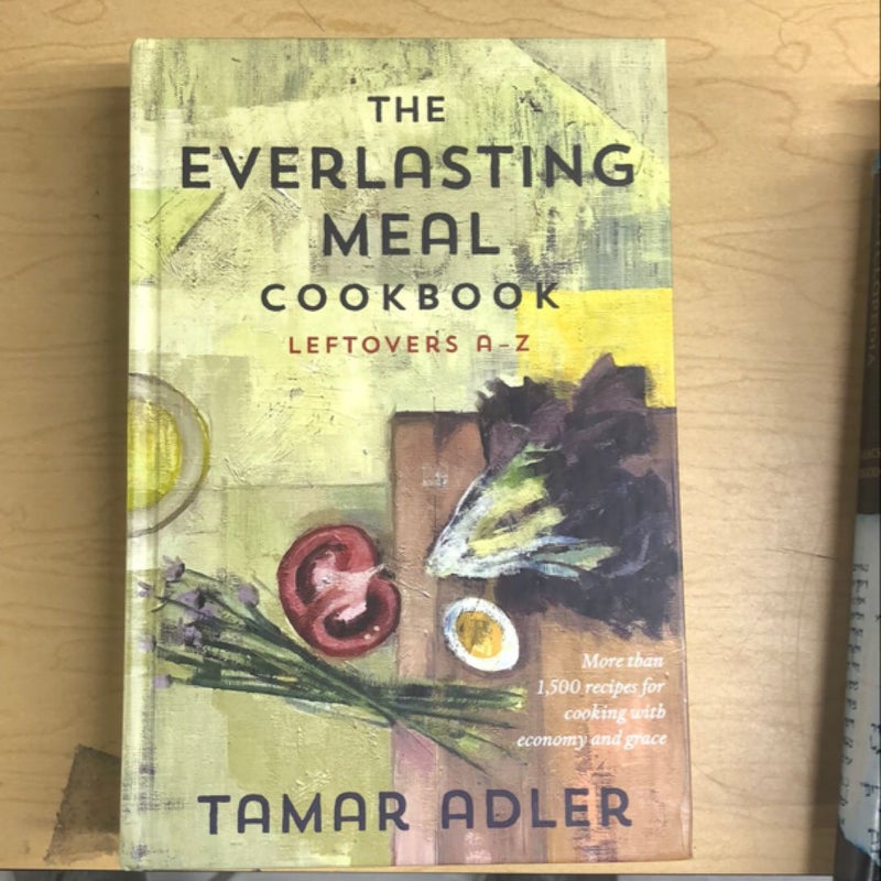 The Everlasting Meal Cookbook