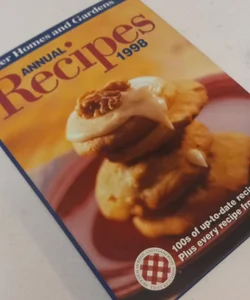 Better Homes and Gardens Annual Recipes 1998