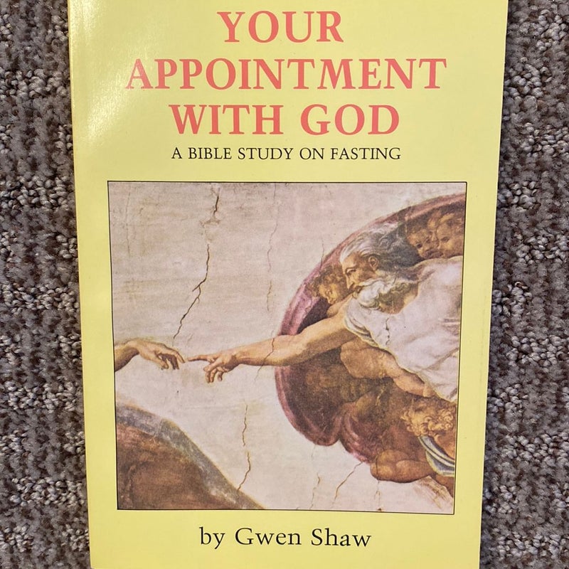 Your Appointment with God