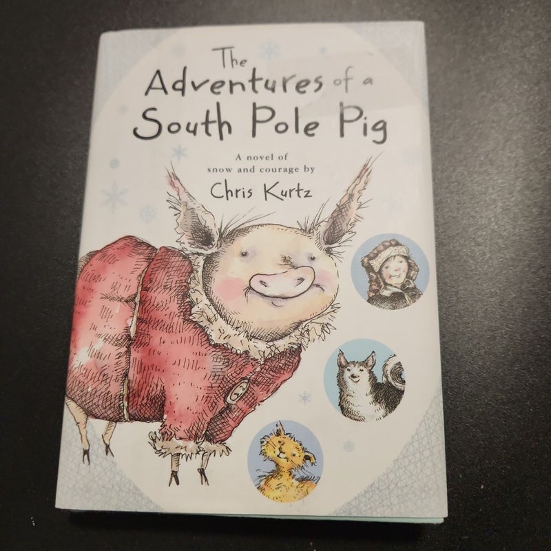 The Adventures of a South Pole Pig