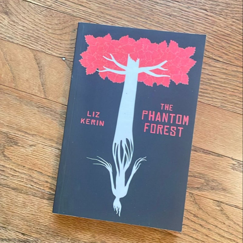 The Phantom Forest (Signed by Author)