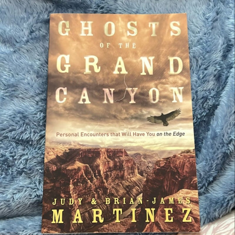 Ghosts of the Grand Canyon