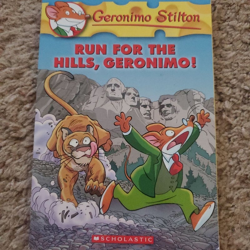 Run for the Hills, Geronimo!