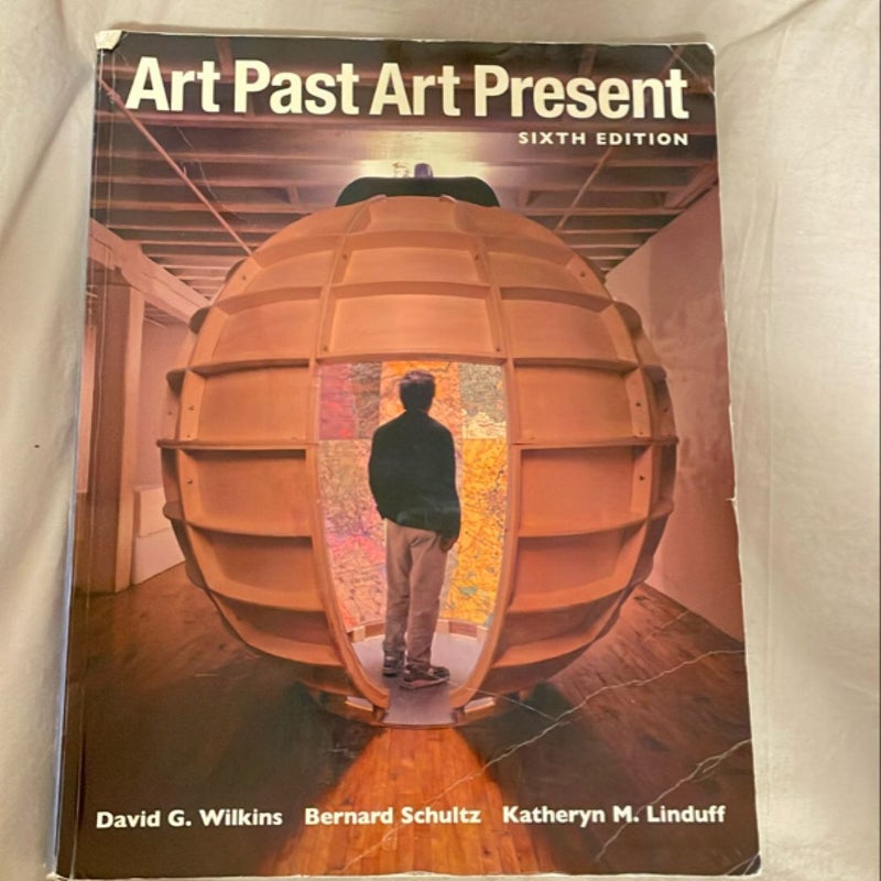 Art Past Art Present (Sixth Edition) 