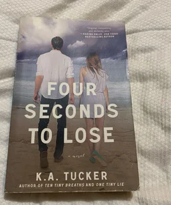 Four Seconds to Lose **Signed**
