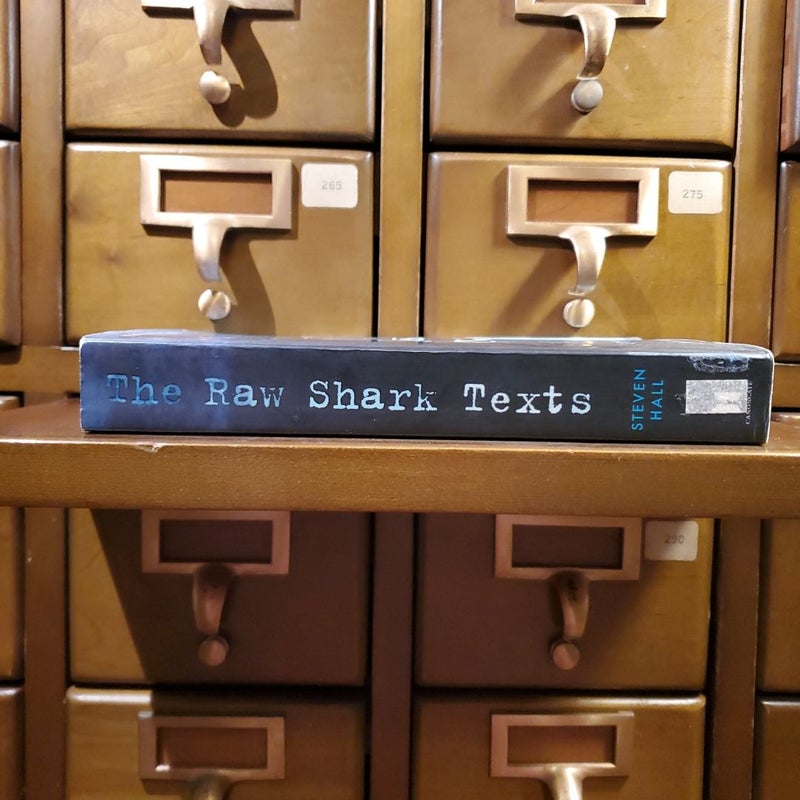 The Raw Shark Texts