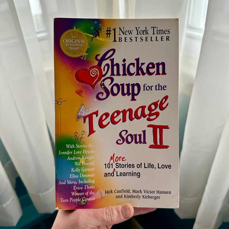 Chicken Soup for the Teenage Soul II