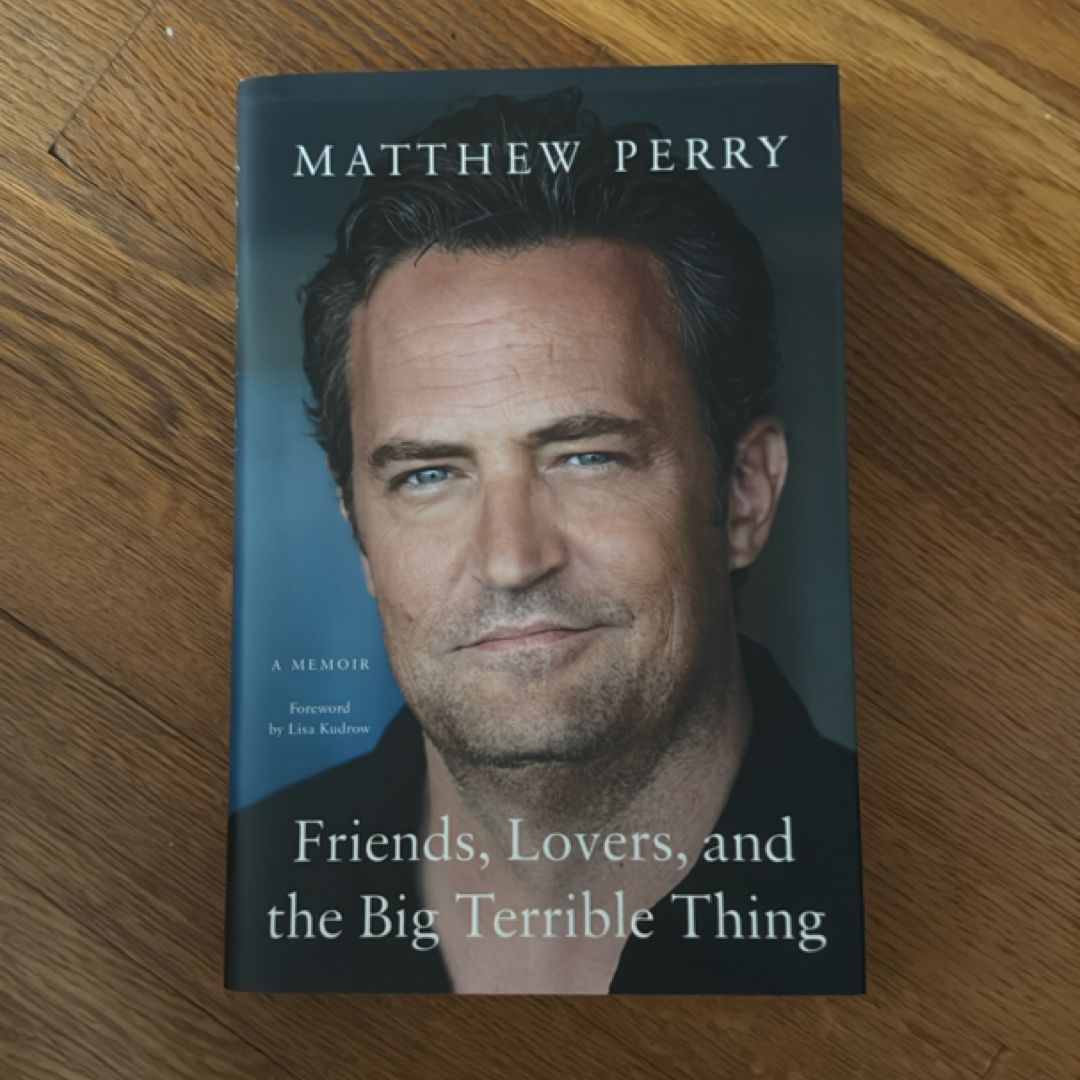 Friends, Lovers, and the Big Terrible Thing