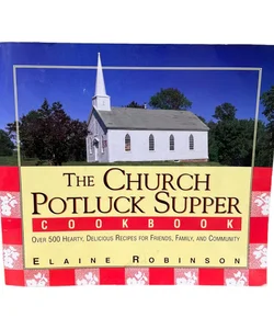 The Church Potluck Supper Cookbook