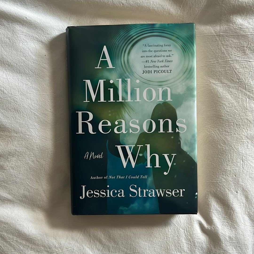 Million Reasons Why: A Novel