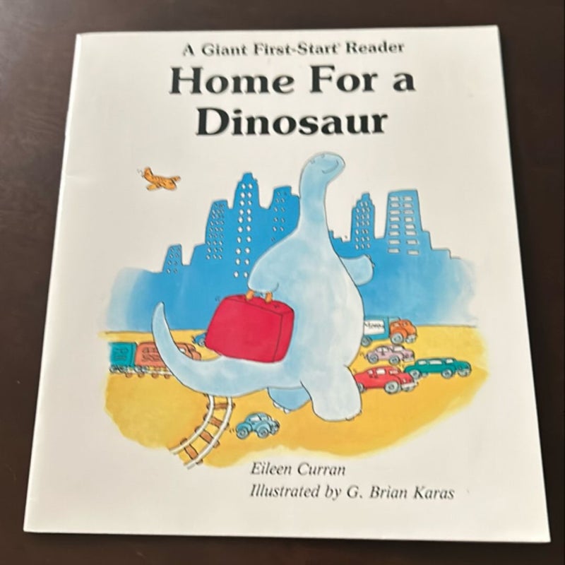A Home Fir a Dinosaur