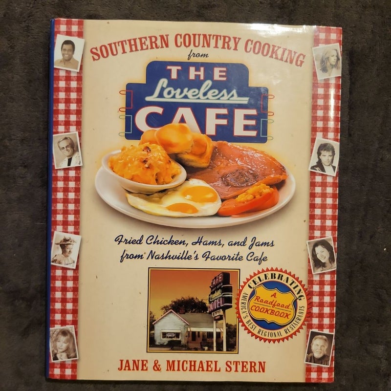 Southern Country Cooking from the Loveless Cafe