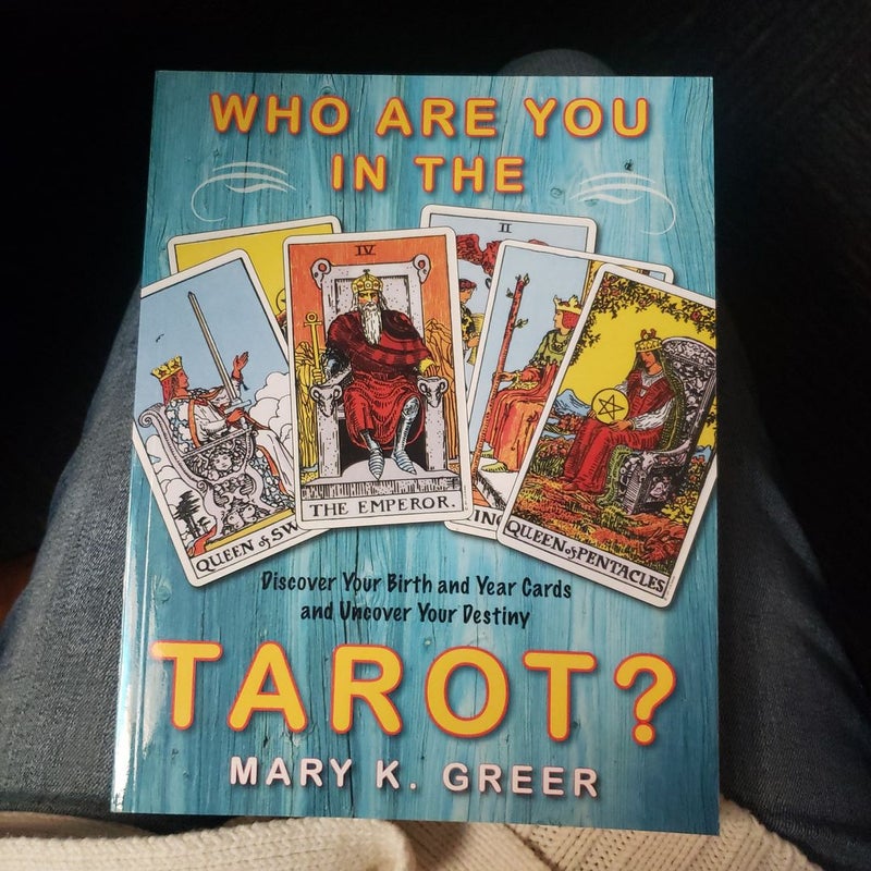 Who Are You in the Tarot?