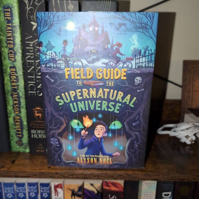 Field Guide to the Supernatural Universe