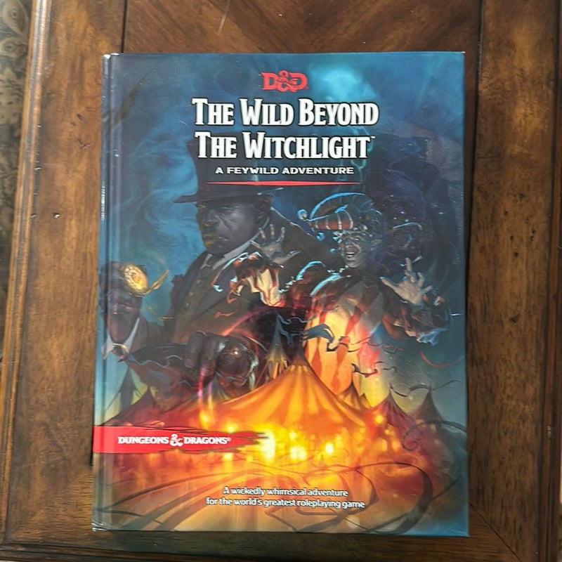 The Wild Beyond the Witchlight: a Feywild Adventure (Dungeons and Dragons Book)