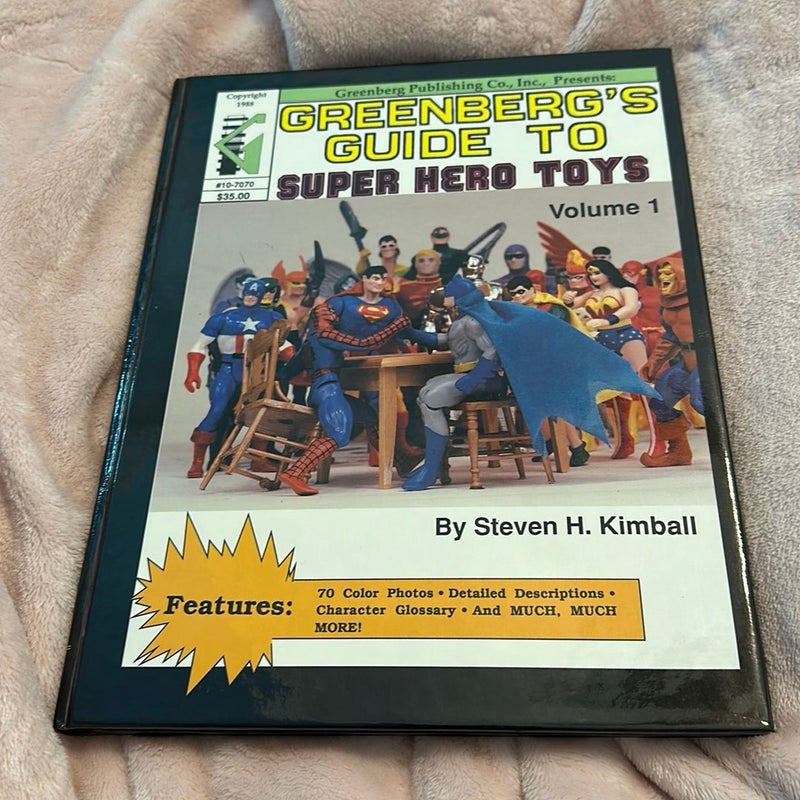 Greenberg's Guide to Super-Hero Toys