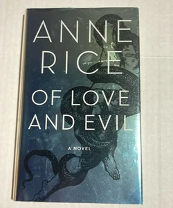 Of Love and Evil