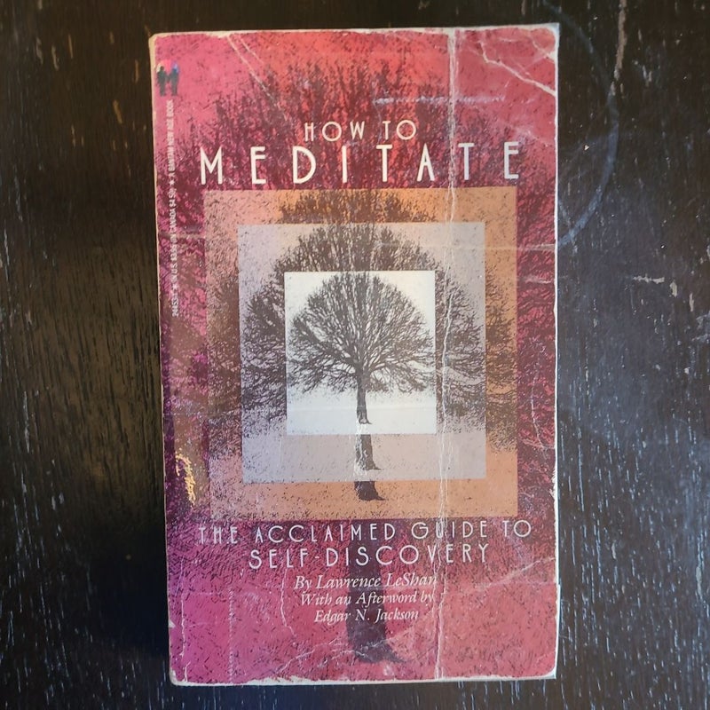 How to Meditate