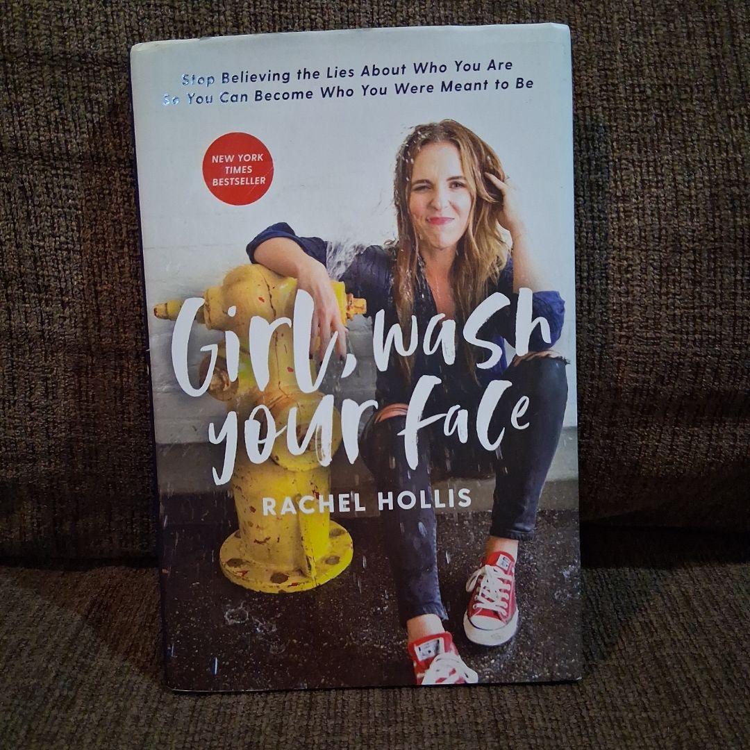 Girl, Wash Your Face