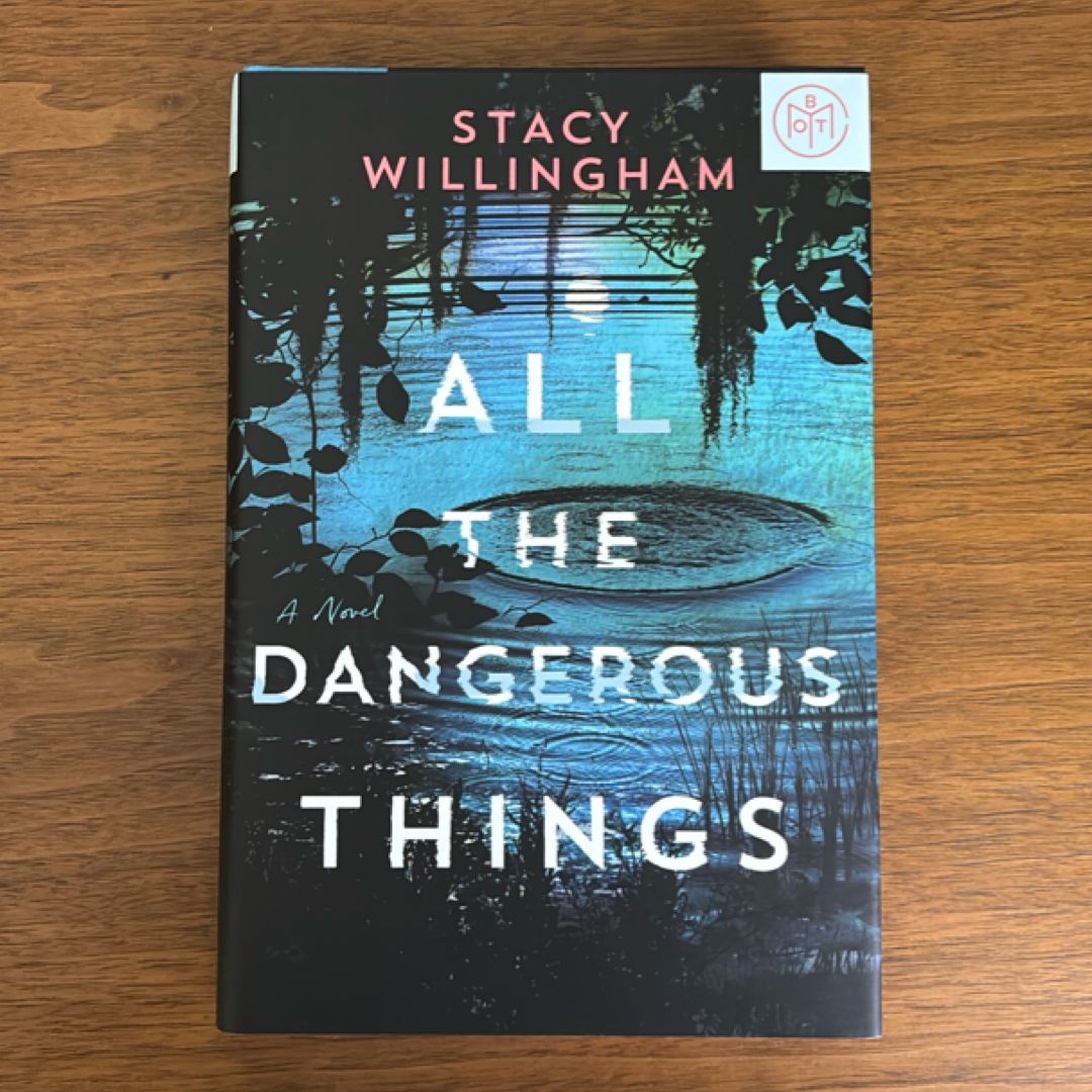 All the Dangerous Things