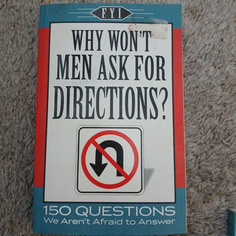 Fyi Why Won't Men Ask for Directions