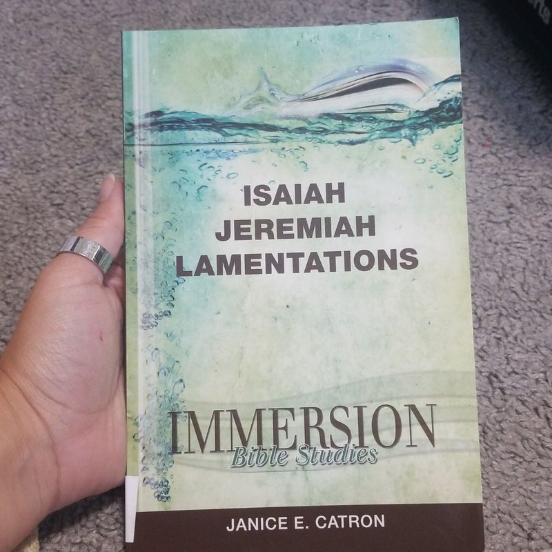 Immersion Bible Studies: Isaiah, Jeremiah, Lamentations