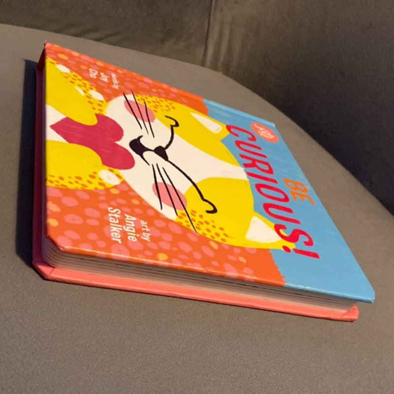 Be Curious (an Oh Joy! Story)