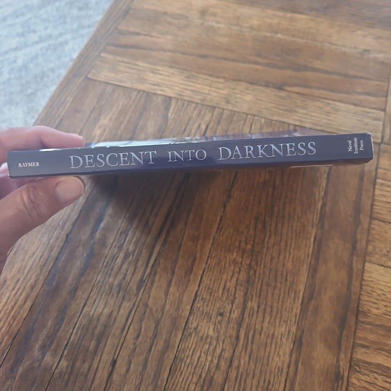 Descent into Darkness