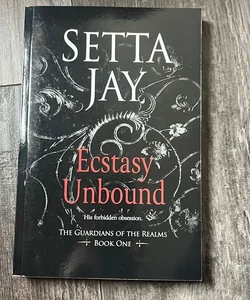 SIGNED Ecstasy Unbound