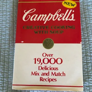 Campbell's Creative Cooking with Soup Cookbook