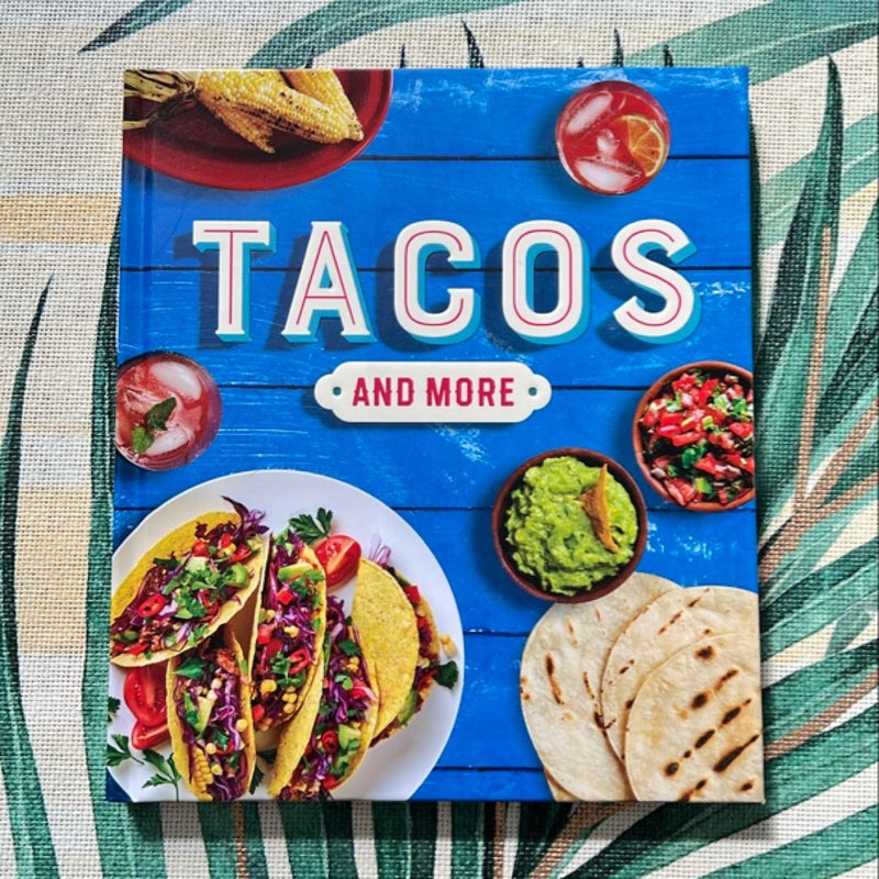 Tacos and More