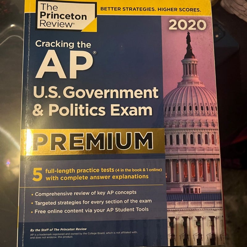 Cracking the AP U. S. Government and Politics Exam 2020, Premium Edition