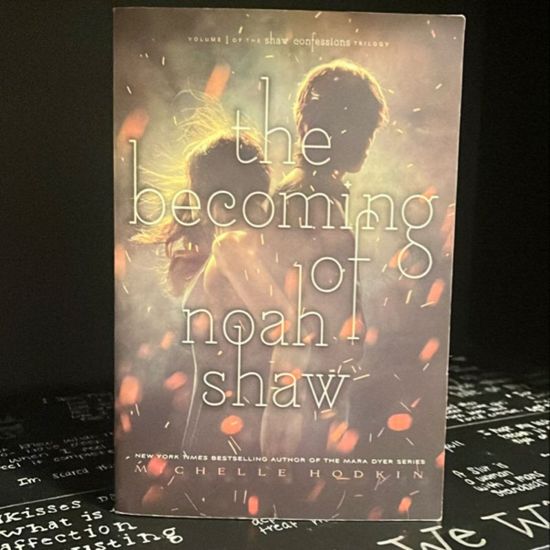 The Becoming of Noah Shaw