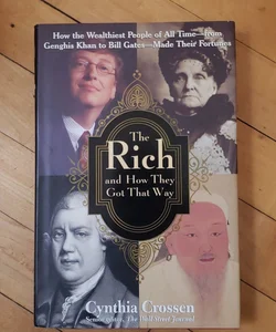 The Rich and How They Got That Way