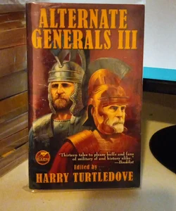 Alternate Generals III