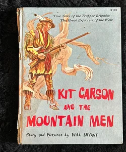 Kit Carson and the Mountain Men