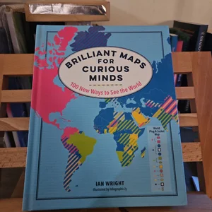 Brilliant Maps for Curious Minds