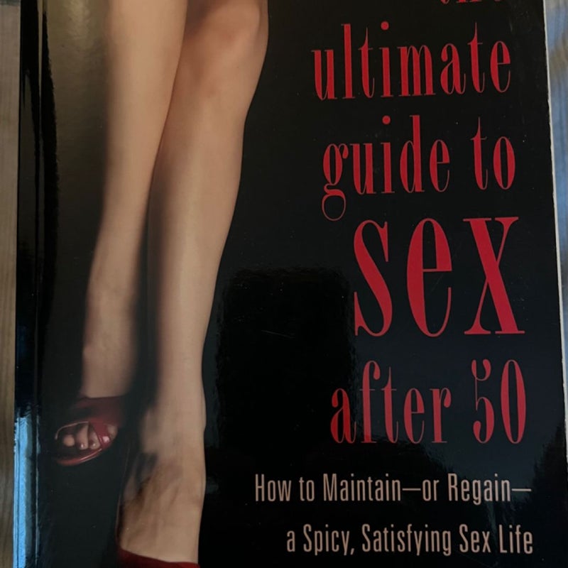 Ultimate Guide to Sex After 50