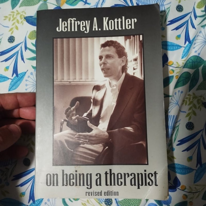 On Being a Therapist