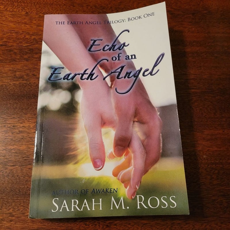 Echo of an Earth Angel SIGNED